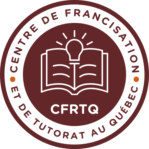 Centre de Francisation et de Tutorat au Québec (CFRTQ)